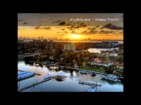 *Kydlicious* - Keep Faith