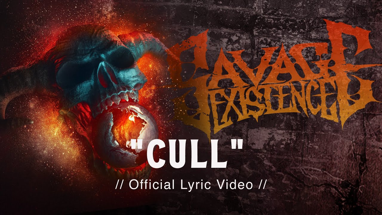 Savage Existence - Cull