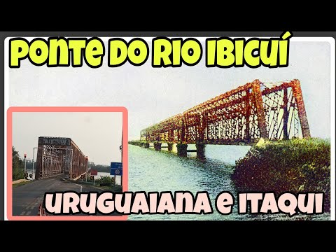 ponte do Ibicuí entre uruguaiana e itaqui