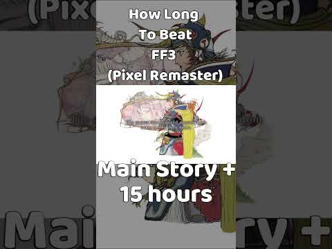 How Long To Beat Final Fantasy 3