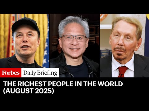 The Top 10 Richest People In The World (August 2025)