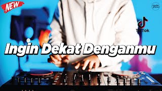 Download lagu DJ INGIN DEKAT DENGANMU - REMIX NOSTALGIA VIRAL FULLBASS TERBARU 2025 DJ KEVIN mp3