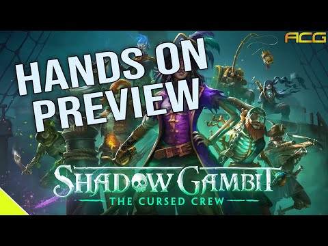 The Shadow Gambit Cursed Crew Preview - An Amazing Start