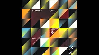 DJ Scandy - Split (Original Extended)
