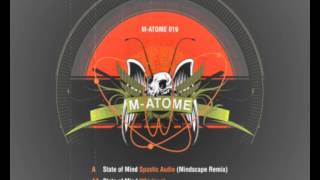 |╔╣╔╗╠╗| State of Mind - Spastic Audio (Mindscape Remix)