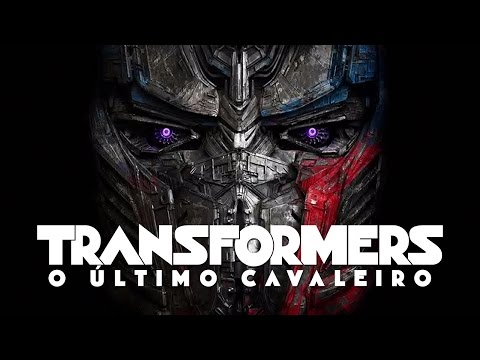 Transformers: O Último Cavaleiro | Trailer #1 | Dub | Paramount Brasil