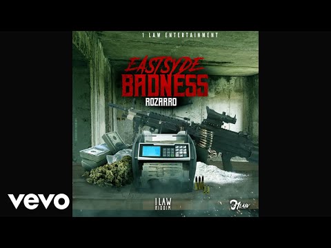 Rozarro - Eastsyde Badness (Official Audio)