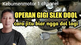 Download lagu cara mengatasi operan gigi slek atau dol mp3