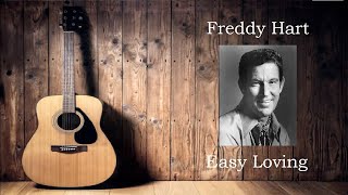 Freddie Hart - Easy Loving [Digitally Remastered]