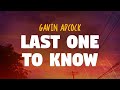 Gavin Adcock - Last One To Know (Lyrics)