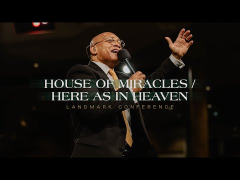 House Of Miracles / Here As In Heaven | Live | Landmark 2022