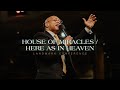 House Of Miracles Here As In Heaven Live Landmark 2022