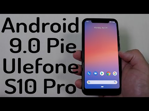 Install Android 9.0 Pie on Ulefone S10 Pro (LineageOS 16) - How to Guide!