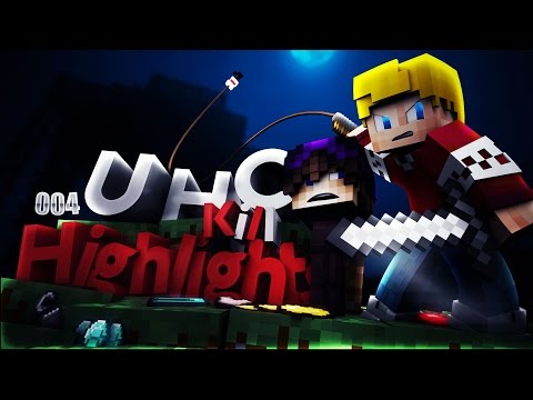 UHC Kill Highlights | EP.4 | " Sharpness V "