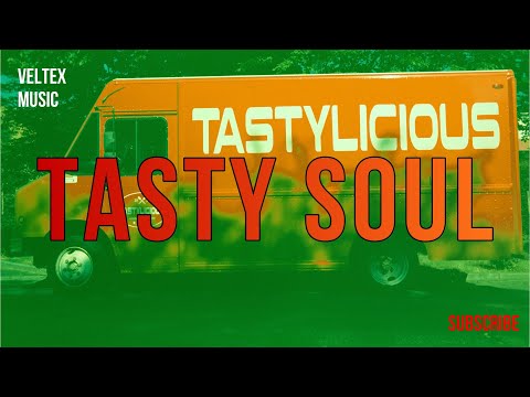 THE VERY BEST OF SOUL | TASTYLICIOUS | TASTY SOUL | RARE GROOVES 2021