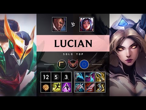 Lucian Top vs Irelia - EUW Grandmaster Patch 25.08