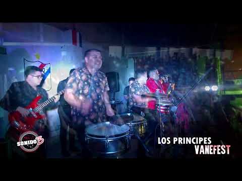 LOS PRINCIPES DE LA GUARACHA - VANEFEST 23-4-22