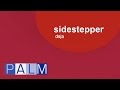 Sidestepper: Deja