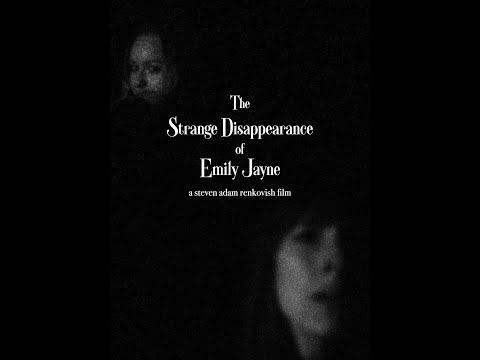 The Strange Disappearance of Emily Jayne - Teaser - Refuge Films
