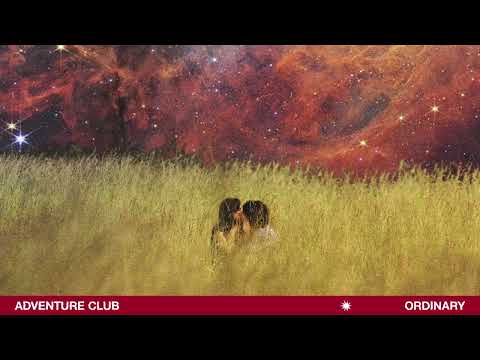 Adventure Club - Ordinary [Ultra Records]