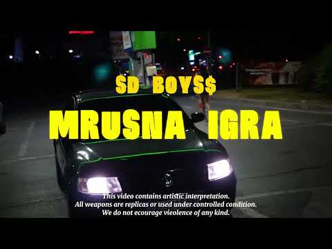 SD BOYS$ - MRUSNA IGRA (OFFICIAL 4K VIDEO)