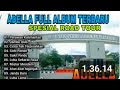 Adella Full Album Spesial Road Tour Komplek Pertamina Prabu Mulih Perawanan Kalimantan