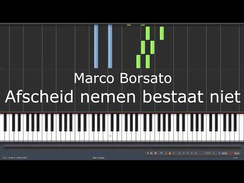 Marco Borsato - Afscheid nemen bestaat niet - Piano Tutorial Synthesia