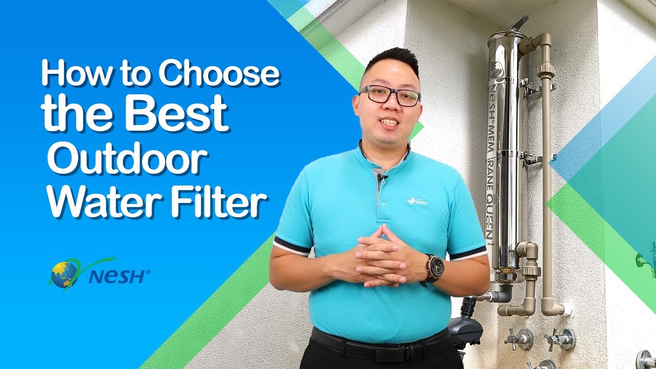 Types of Outdoor Water Filter Comparison | Outdoor Water Filter Malaysia Thumbnail