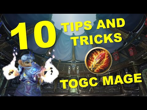 10 tips to be THE BEST mage in ToGC
