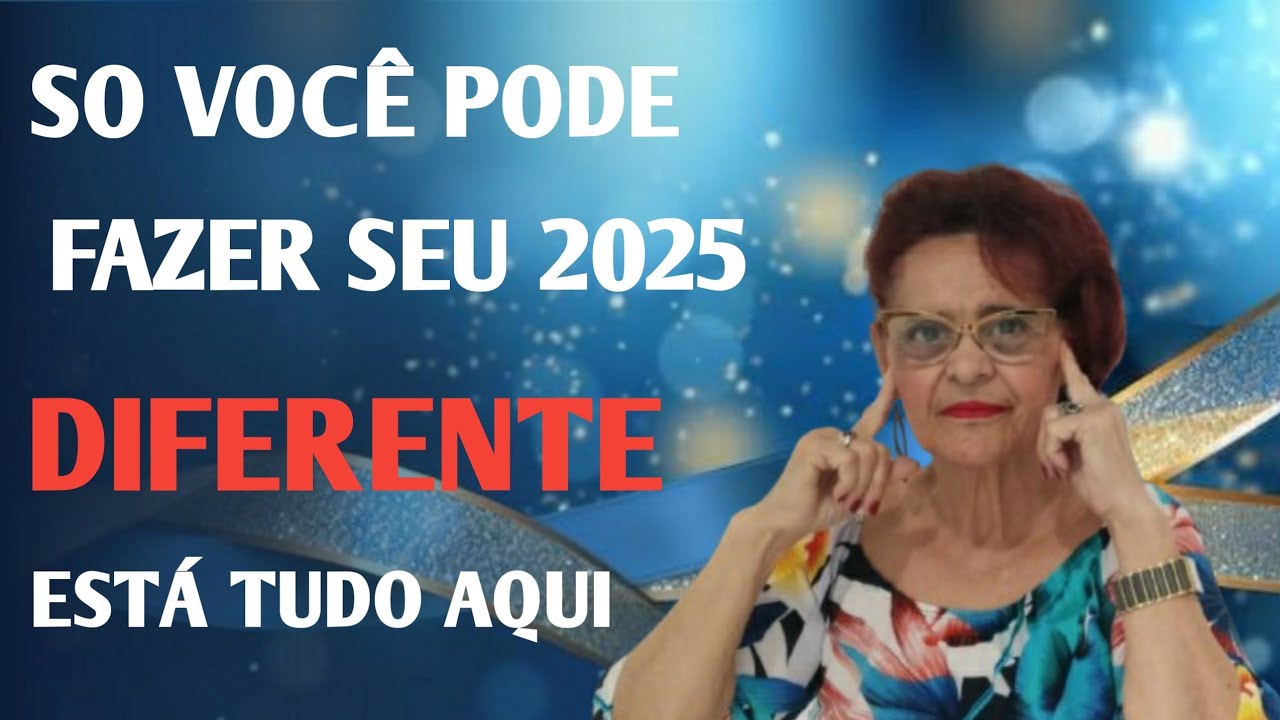 SÓ VOCÊ PODE FAZER SEU 2025 DIFERENTE