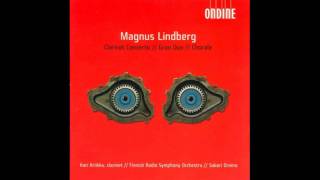 Magnus Lindberg - Clarinet concerto (integral)