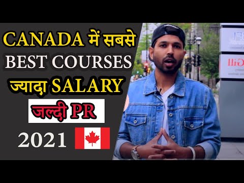 Top 7 Best Courses In Canada 2022 | High Salary and Easy PR after Study In Canada