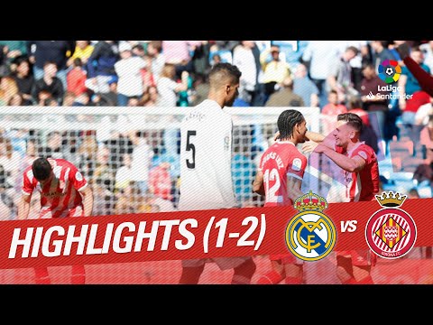 Highlights Real Madrid vs Girona FC (1-2)