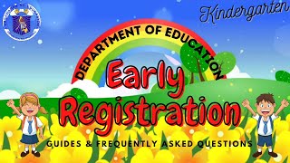 Early Registration (Guidelines & FAQs