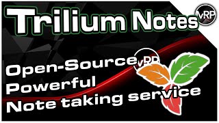 Trilium Next Notes | Open-source note taking application | Self-Hosting Lab Series