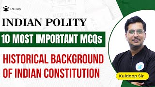 Important MCQs on Historical Background of Indian Constitution | Indian Polity for HP Exams | HPAS