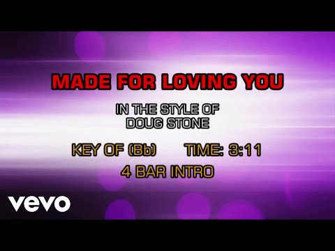 Made For Loving You - Doug Stone