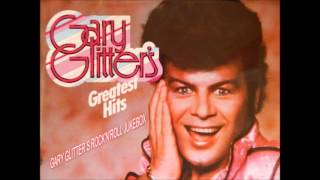 Gary Glitter - Gary Glitter`s Greatest Hits : Entire Album