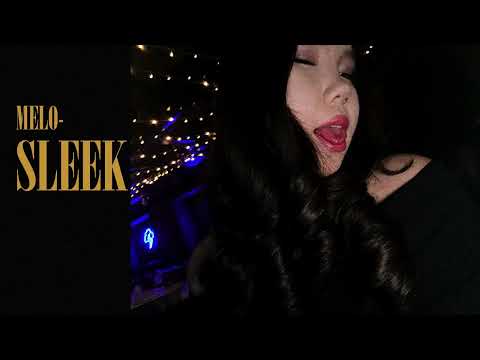 MELO - SLEEK (official audio)