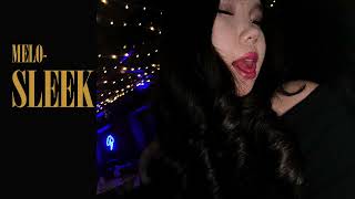 Download lagu MELO - SLEEK mp3