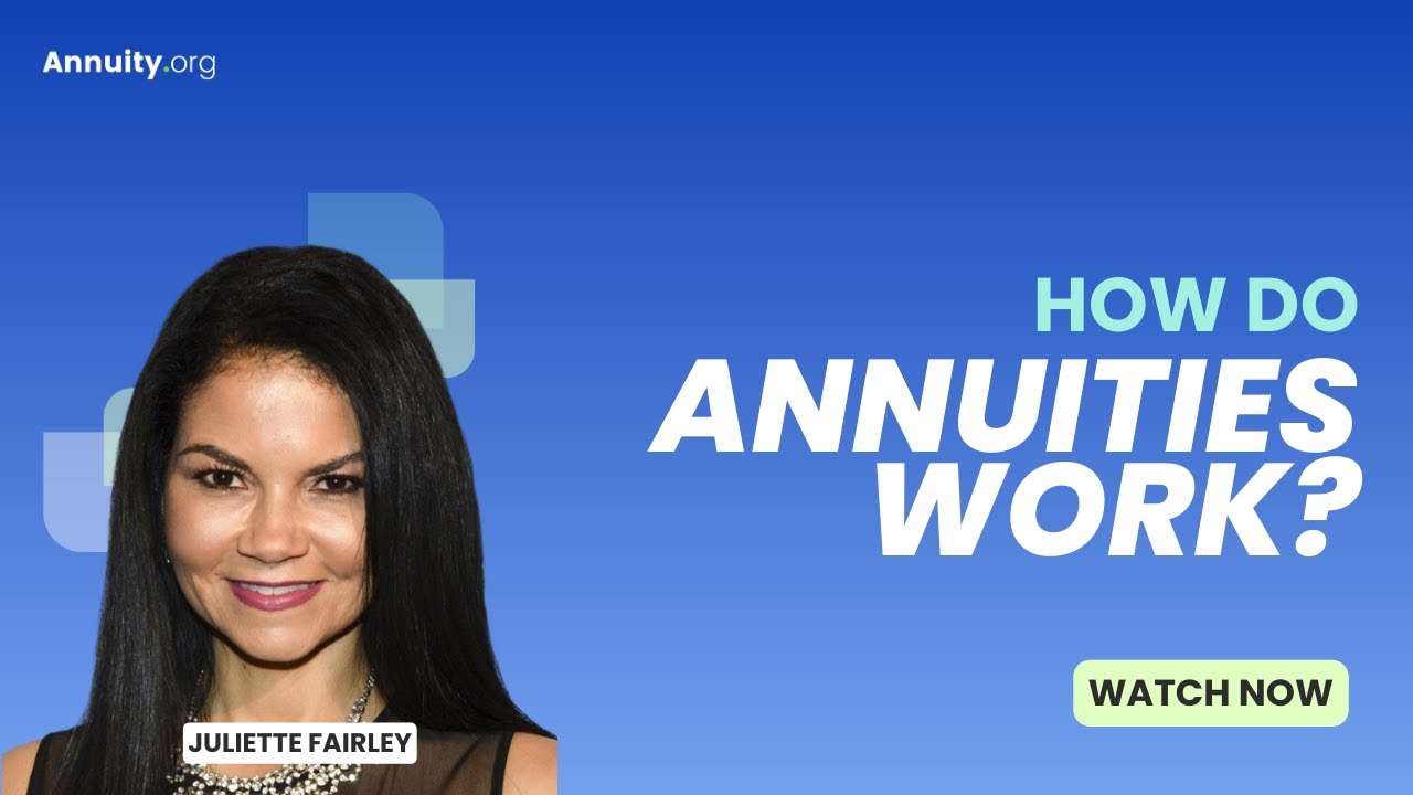 How do annuities work?
