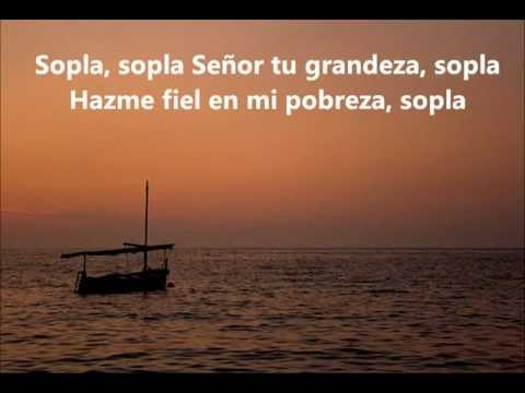 Sopla Señor - Músicas Católicas
