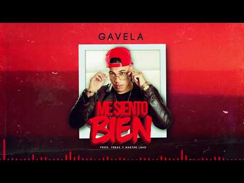 Gavela - Me Siento Bien