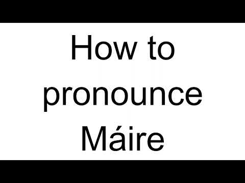 How to Pronounce Máire (English)