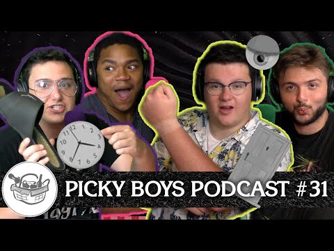 Picky Boys Podcast #31 - Entering The Accidental Flirt Zone