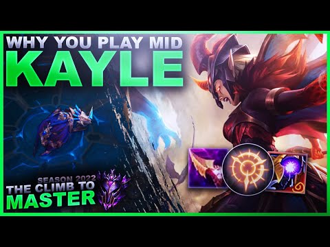 WHY KAYLE MID WORKS AND YOU SHOULD PLAY IT! - Climb to Master | League of Legends