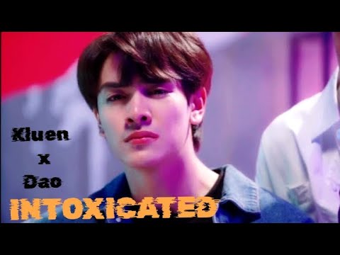 [bl] fmv | Kluen x Dao | Intoxicated song | {star in my mind series} | #bl |#mix |#thaibl |