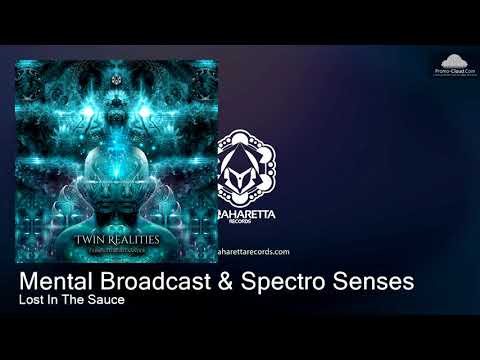MAHD0122 Mental Broadcast & Spectro Senses  - Lost In The Sauce  [Psy Trance]