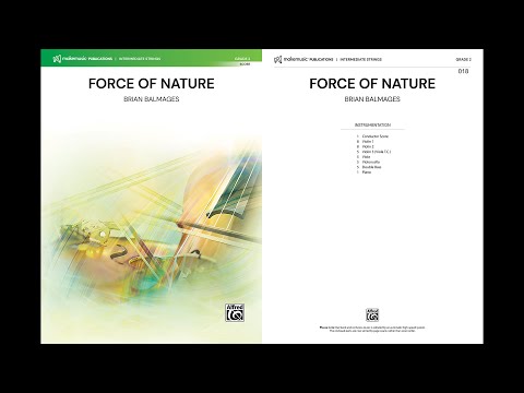 Force of Nature, by Brian Balmages – Score & Sound