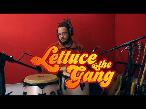 LECHUGA - Lettuce & the Gang